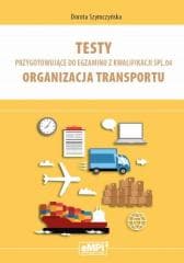 Testy kwalifikacja SPL.04 Organizacja transportu - Dorota Szymczyńska