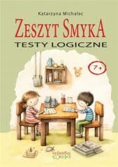 Testy logiczne. Zeszyt Smyka - Katarzyna Michalec