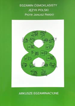 Testy ósmoklasisty Język polski - Piotr Janusz Pardo