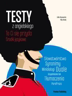 Testy z angielskiego środki językowe to ci się przyda - Lidia Kosonocka, Filip Radej