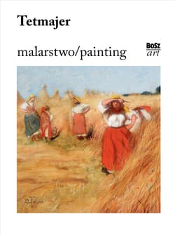 Tetmajer. Malarstwo - Krzysztofowicz-Kozakowska Stefania