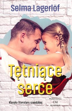 Tętniące serce - Selma Lagerlöf