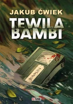 Tewila Bambi - Jakub  Ćwiek