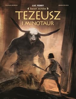 Tezeusz i Minotaur - Clotilde Bruneau