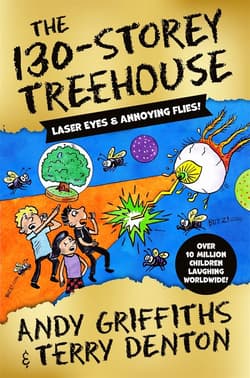 The 130-Storey Treehouse - Andy Griffiths