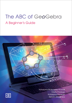 The ABC of GeoGebra A Beginner's Guide - Opracowanie Zbiorowe