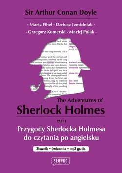The Adventures of Sherlock Holmes Part 1 - Opracowanie Zbiorowe