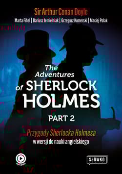 The Adventures of Sherlock Holmes Part 2. Przygody Sherlocka Holmesa w wersji do nauki angielskiego wyd. 2023 - Jemielniak Dariusz