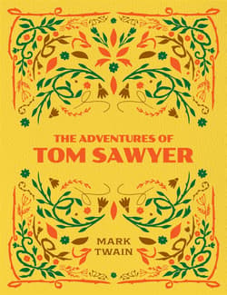 The Adventures of Tom Sawyer - Mark Twain