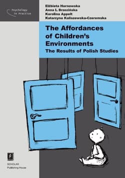 The Affordances of Children’s Environments The Results of Polish Studies - Kaliszewska-Czeremska Katarzyna