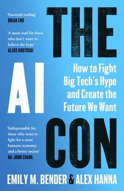 The AI Con - Alex Hanna, Emily M. Bender