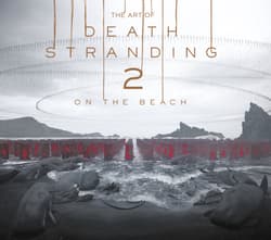 The Art of Death Stranding 2. On the Beach - Kojima Productions
