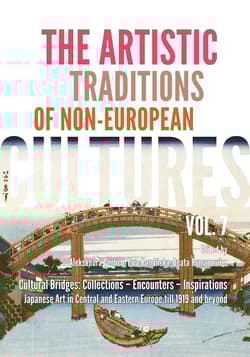 The Artistic Traditions of Non-European Cultures. Vol. 7