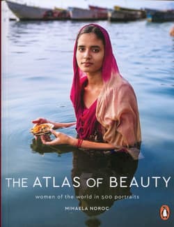 The Atlas of Beauty - Mihaela Noroc