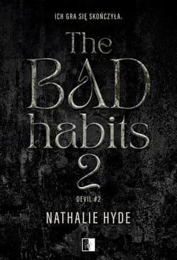 The Bad Habits 2 - Nathalie Hyde