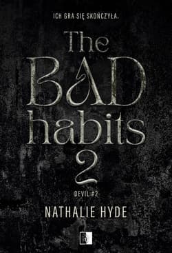 The Bad Habits 2 - Nathalie Hyde