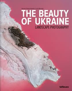 The Beauty of Ukraine. Landscape Photography - Opracowanie Zbiorowe
