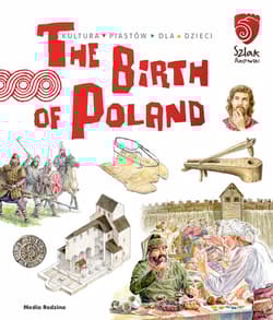 The Birth of Poland