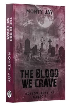 Galeria - zdjęcie nr. 2 - The Blood we Crave Duet. Hollow Boys. Tom 3. Część 1