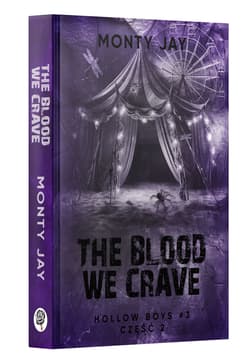 Galeria - zdjęcie nr. 2 - The blood we crave. Hollow Boys. Tom 3. Część 2
