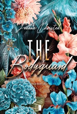 The Bodyguard. Bracia McKinley. Tom 3 - Joanna Chwistek