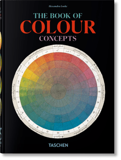 The Book of Colour Concepts. 45th Ed. - Loske,  Alexandra
