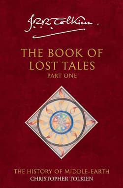 The Book of Lost Tales 1. Book 1 - J.R.R. Tolkien