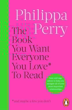 The book You want everyone ou love* To Read * (and maybe a few you don’t) wer. angielska - Philippa Perry