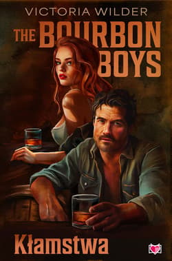 The Bourbon Boys. Kłamstwa - ebook - Victoria Wilder