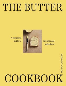 The Butter Cookbook - Monica Cavarzan