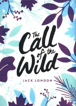 The Call of the Wild - Jack London