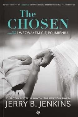 The Chosen Wezwałem cię po imieniu - Jenkins Jerry B.