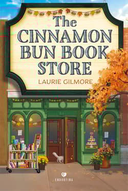 The Cinnamon Bun Book Store - Laurie Gilmore
