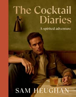 The Cocktail Diaries a Spirited Adventure wer. angielska - Sam Heughan