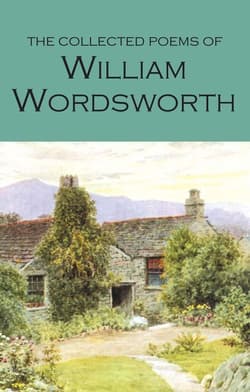 The Collected Poems of William Wordsworth. Wordsworth Poetry Library wer. angielska - William Wordsworth