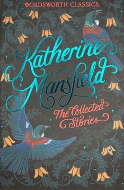 The Collected Short Stories of Katherine Mansfield. Wordsworth Classics wer. angielska - Katherine Mansfield