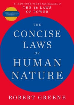 The Concise Laws of Human Nature - Robert W. Greene