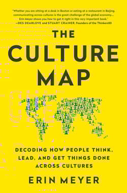 The Culture Map. Decoding How People Think, Lead, and Get Things Done Across Cultures wer. angielska - Erin Meyer