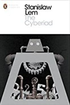 The Cyberiad - Stanisław Lem