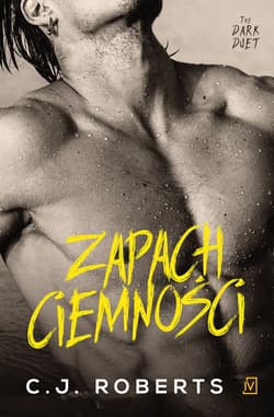 The Dark Duet Tom 2 Zapach ciemności