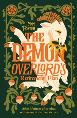 The Demon Overlord's Retirement Plan - M. H. Foster