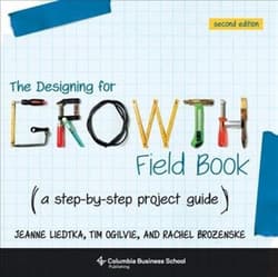 The Designing for Growth. Field Book wer. angielska - Jeanne Liedtka