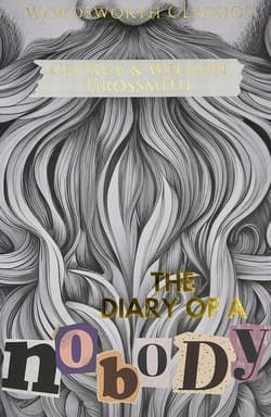 The Diary of a Nobody. Wordsworth Classics wer. angielska - George Grossmith