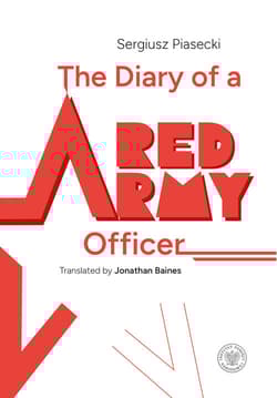 The Diary of a Red Army Officer - Sergiusz Piasecki