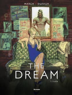 The Dream Tom 1: Jude - March Guillem, Jean Dufaux