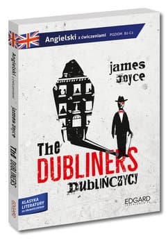The Dubliners. Dublińczycy  - James Joyce