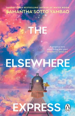 The Elsewhere Express - Samantha Sotto Yambao