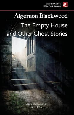 The Empty House and Other Ghost Stories [ENG] - Algernon Blackwood