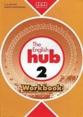 The English Hub 2 WB - T.J. Mitchell, Malkogianni Marileni