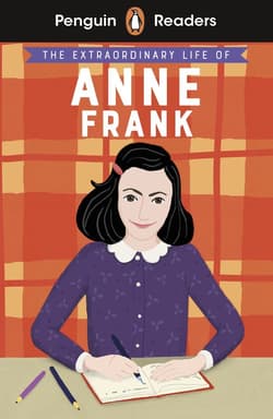 The Extraordinary Life of Anne Frank. Penguin Readers Level 2 wer. angielska - Kate Scott